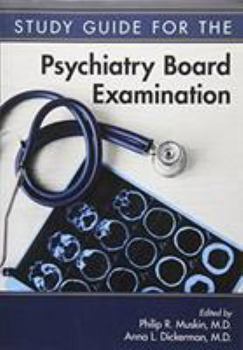 Paperback Study Guide for the Psychiatry Board Examination Book