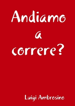Paperback Andiamo a correre? [Italian] Book