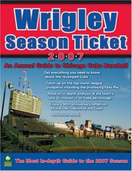 Paperback Wrigley Season Ticket: An Annual Guide to Chicago Cubs Baseball Book