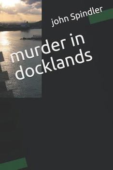 Paperback Murder in Docklands Book