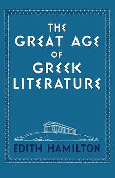 Paperback The Great Age of Greek Literature Book