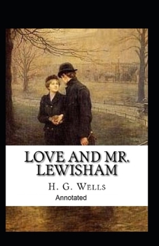 Paperback Love and Mr Lewisham Annotated Book