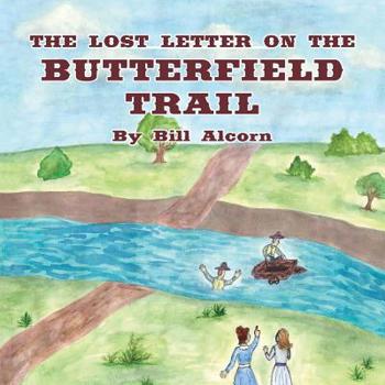 Paperback The Lost Letter on the Butterfield Trail Book