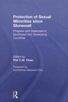 Paperback Protection of Sexual Minorities since Stonewall: Progress and Stalemate in Developed and Developing Countries Book