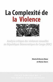 Paperback La Complexité de la Violence [French] Book