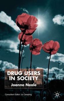 Hardcover Drug Users in Society Book