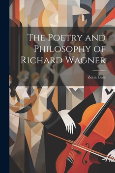 Paperback The Poetry and Philosophy of Richard Wagner Book