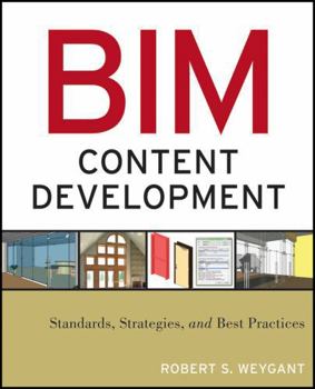 Paperback Bim Content Development: Standards, Strategies, and Best Practices Book