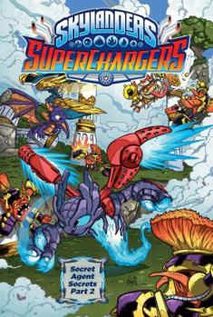 Skylanders: Superchargers #2 - Book #2 of the Skylanders Superchargers