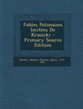 Paperback Fables Polonaises Imitees de Krasicki - Primary Source Edition [French] Book