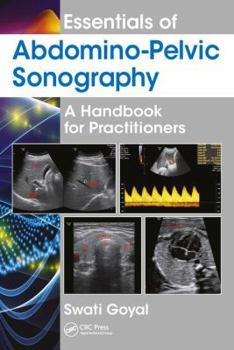 Hardcover Essentials of Abdomino-Pelvic Sonography: A Handbook for Practitioners Book
