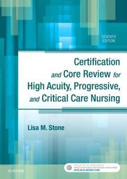 Paperback Certification and Core Review for High Acuity, Progressive, and Critical Care Nursing Book