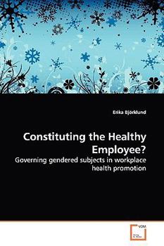Paperback Constituting the Healthy Employee? Book