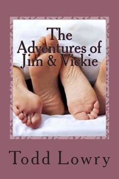 Paperback The Adventures of Jim & Vickie Book