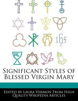 Paperback Significant Styles of Blessed Virgin Mary Book