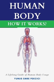 Paperback Human Body How It Works? Book