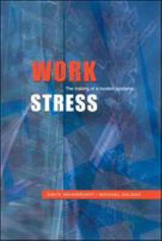 Paperback Work Stress: The Making of a Modern Epidemic Book