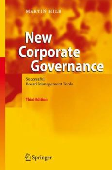 Paperback New Corporate Governance: Successful Board Management Tools Book