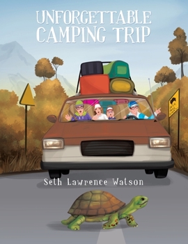 Paperback Unforgettable Camping Trip: Facing a Dreaded Morning Book
