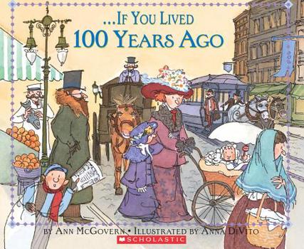 If You Lived 100 Years Ago (If You.) - Book  of the ...If You