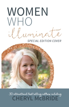 Paperback Women Who Illuminate- Cheryl McBride Book