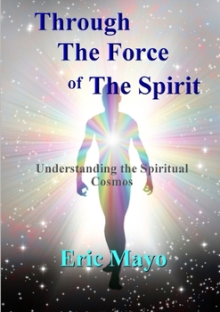 Paperback Through The Force of The Spirit Book