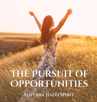 Hardcover The Pursuit of Opportunities Book