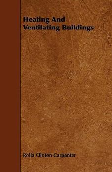 Paperback Heating And Ventilating Buildings Book