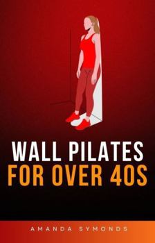 Paperback Wall Pilates for Over 40s (Exercise Books) Book