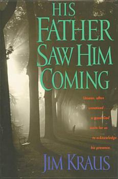 Hardcover His Father Saw Him Coming Book