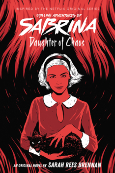 Paperback Daughter of Chaos (Chilling Adventures of Sabrina, Novel 2): Volume 2 Book