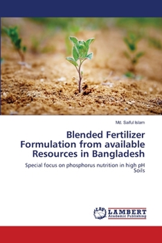 Paperback Blended Fertilizer Formulation from available Resources in Bangladesh Book