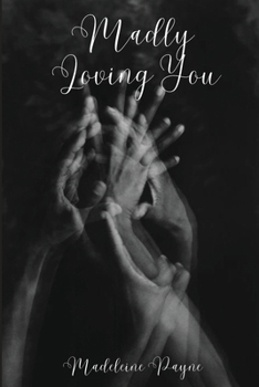 Paperback Madly Loving You Book