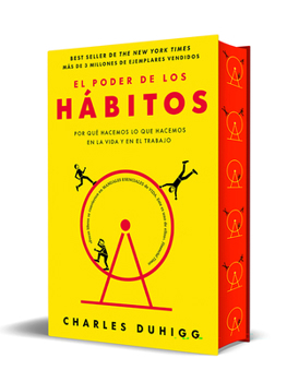 El poder de los hábitos: Por qué hacemos lo que hacemos en la vida y en el trabajo (Edición de regalo) / The Power of Habit (Gift edition (Spanish Edition)