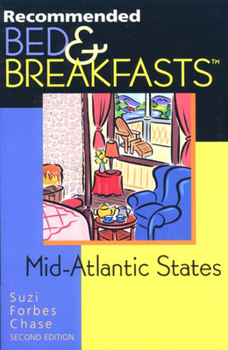 Paperback Recommended Bed & Breakfasts Mid-Atlantic Region, 2nd Book