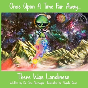 Paperback Once Upon A Time Far Away: There Was Loneliness Book