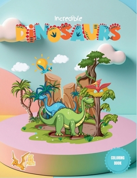 Paperback Incredible Dinosaurs Book