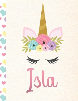 Paperback Isla: Personalized Unicorn Primary Handwriting Notebook For Girls With Pink Name - Dotted Midline Handwriting Practice Paper Book