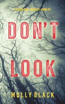 Don't Look - Book #1 of the Taylor Sage