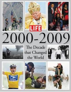 Paperback Life 2000-2009: The Decade That Changed the World Book