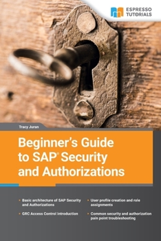 Paperback Beginner's Guide to SAP Security and Authorizations Book
