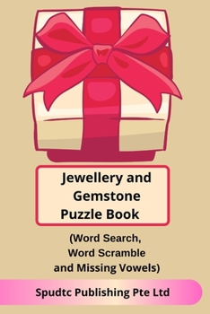 Paperback Jewellery and Gemstone Puzzle Book (Word Search, Word Scramble and Missing Vowels) Book