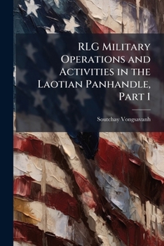 Paperback RLG Military Operations and Activities in the Laotian Panhandle, Part 1 Book