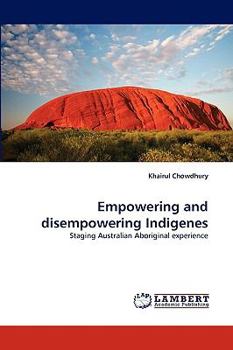 Paperback Empowering and disempowering Indigenes Book