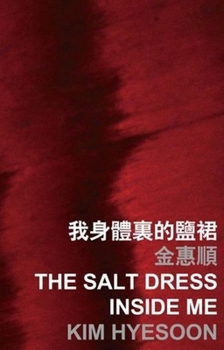 Paperback The Salt Dress Inside Me Book