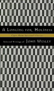 Paperback A Longing for Holiness: Selected Writings Book