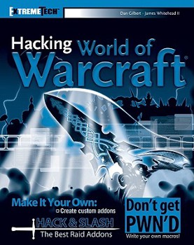 Paperback Hacking World of Warcraft Book