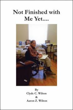 Paperback Not Finished with Me Yet.... Book