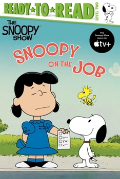 Paperback Snoopy on the Job: Ready-To-Read Level 2 Book