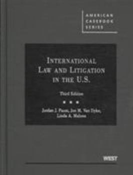 Hardcover Paust, Van Dyke and Malone's International Law and Litigation in the United States, 3D Book